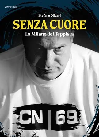 Compra Adesso Senza cuore. La Milano del teppista