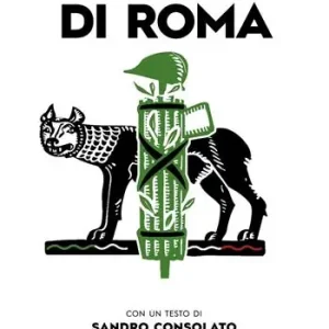 Il mito di Roma Esclusivo