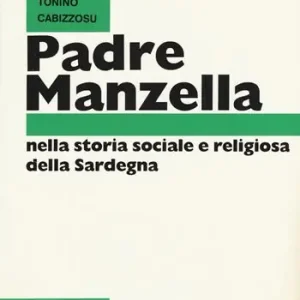 Padre Manzella nella storia sociale e religiosa della Sardegna Vendita Finale