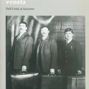 Ultima Occasione Storia dell‘emigrazione veneta. Dall‘unità al fascismo