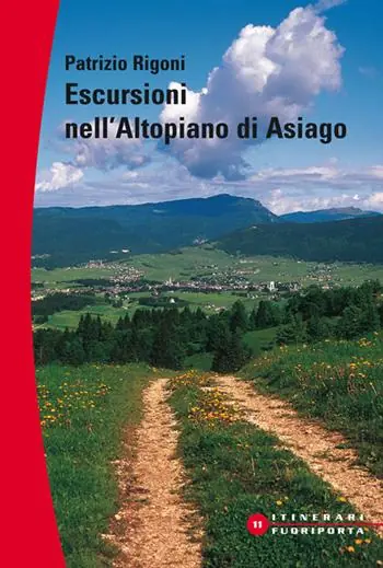 Escursioni nell‘altopiano di Asiago Occasione Imperdibile