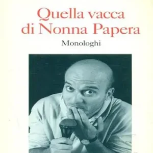 Promozione Esclusiva Quella vacca di Nonna Papera