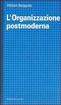L‘ organizzazione postmoderna Spedito Oggi