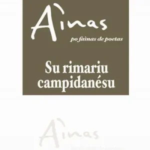 Prezzo Conveniente Aìnas po faìnas de poetas. Su rimariu campidanésu