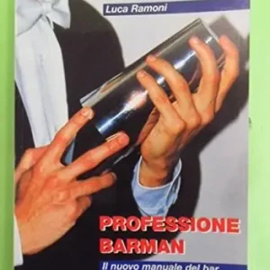 A Buon Prezzo Professione barman. Il nuovo manuale del bar. Per le Scuole