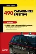 Quattrocentonovanta carabinieri effettivi. Manuale. Con software Promozione Esclusiva