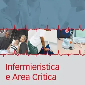 Infermieristica e area critica Nuovo Arrivo