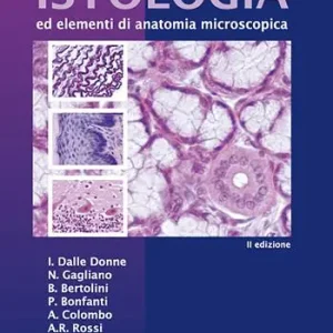 Istologia ed elementi di anatomia microscopica Offerta Del Giorno