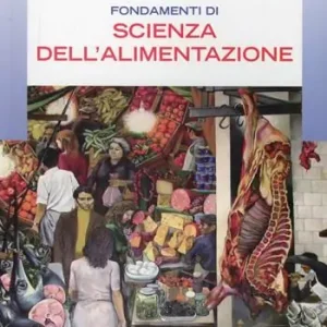 Fondamenti di scienza dell‘alimentazione Consegna Rapida
