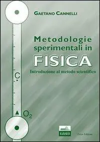 Metodologie sperimentali in fisica Nuova Collezione