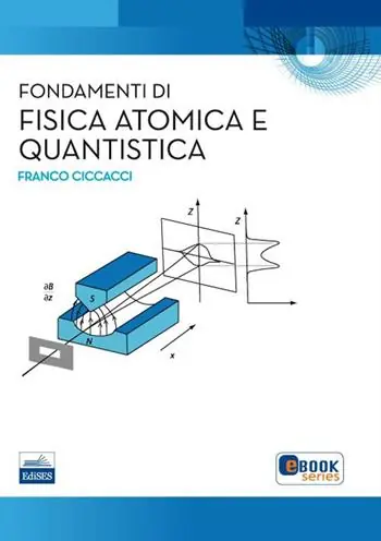 Occasione Fondamenti di fisica atomica e quantistica