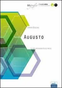 Reso Gratuito Augusto. La vita raccontata da lui stesso