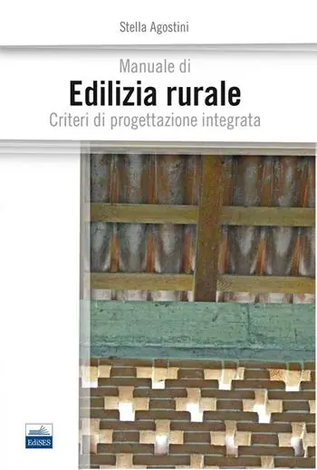 A Buon Prezzo Manuale di edilizia rurale. Criteri di progettazione integrata