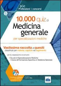 Compra Online 10.000 quiz di medicina generale per specializzazioni mediche. Con software di simulazione