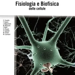 Offerta Del Giorno Fisiologia e biofisica delle cellule