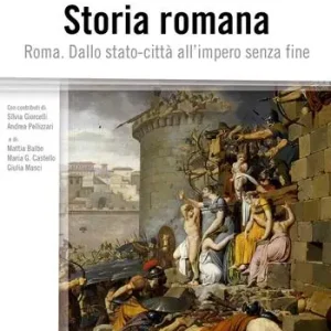Storia romana. Roma dallo stato-città all‘impero senza fine Spedizione Espresso