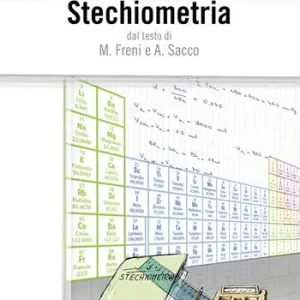 Stechiometria. Dal testo di M. Freni e A. Sacco Occasione