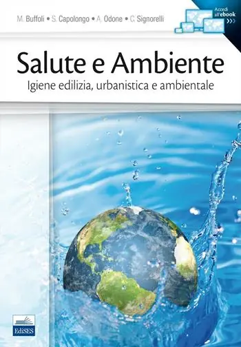 Salute e ambiente. Igiene edilizia, urbanistica e ambientale Promo Stagionale