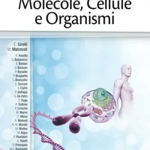 Molecole, cellule e organismi A Buon Prezzo