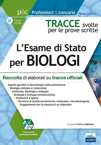 Quantità Limitata Tracce svolte per l‘esame di Stato per biologi. Raccolta di elaborati su tracce ufficiali. Con aggiornamento online