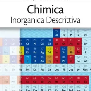 Prezzo Conveniente Chimica inorganica descrittiva. Con Contenuto digitale (fornito elettronicamente)