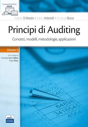 Prezzo Ridotto Principi di Auditing. Concetti, modelli, metodologie, applicazioni. Vol. 2