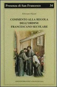 Commento alla regola dell‘Ordine francescano secolare Offerta Del Giorno