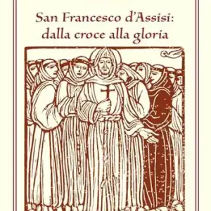 Occasione San Francesco d‘Assisi. Dalla croce alla gloria