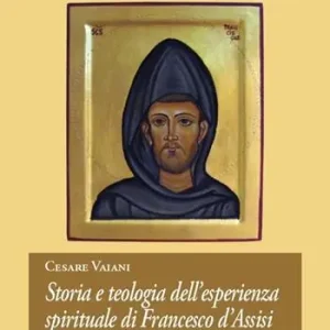 Offerta Speciale Storia e teologia dell‘esperienza spirituale di San Francesco d‘Assisi
