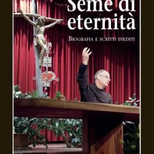 Quantità Limitata Seme di eternità. Biografia e scritti inediti