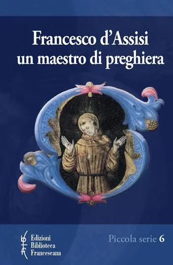 A Buon Prezzo Francesco d‘Assisi. Un maestro di preghiera