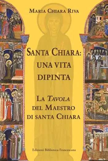Occasione Imperdibile Santa Chiara. Una vita dipinta