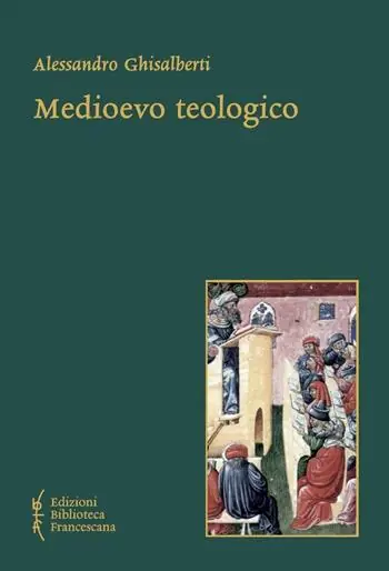 Medioevo teologico. Categorie della teologia razionale nel Medioevo Ultima Occasione