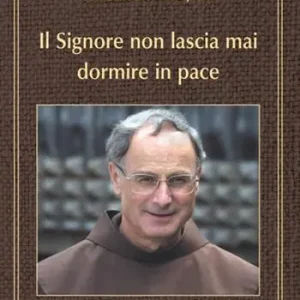 Il Signore non lascia mai dormire in pace Occasione Imperdibile