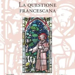 La questione francescana Scelto Dai Clienti