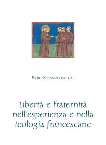 Occasione Libertà e fraternità nell‘esperienza e nella teologia francescane