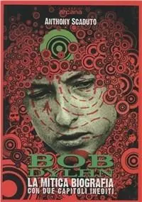 Bob Dylan. La mitica biografia con due capitoli inediti Promo Stagionale