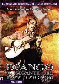 Django. Il gigante del jazz tzigano Esclusivo