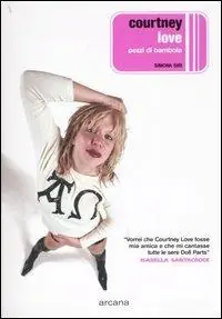 Prezzo Basso Courtney Love. Pezzi di bambola