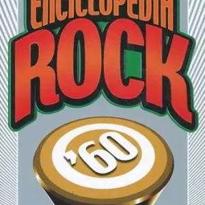 Enciclopedia del rock. Anni ‘60 Novità