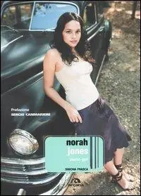 Norah Jones. Piano girl Prezzo Ridotto