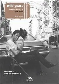 Scelto Dai Clienti Wild years. La musica e il mito di Tom Waits