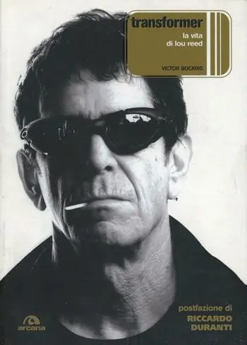 Offerta Del Giorno Transformer. La vita di Lou Reed