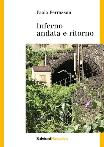Inferno. Andata e ritorno Esclusivo