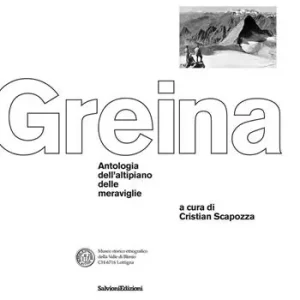 Offerta Speciale La Greina. Antologia dell‘altipiano delle meraviglie