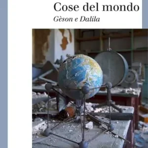 Cose del mondo. Gèson e Dalila Direttamente Dal Produttore