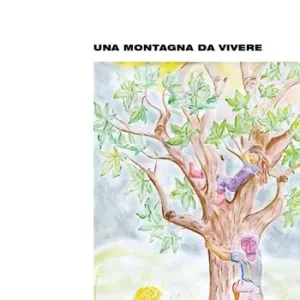 Ultime Pezzi Una montagna da vivere