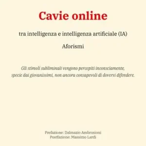 Acquista Ora Cavie online. Tra intelligenza e intelligenza artificiale
