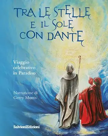 Economico Tra le stelle e il sole con Dante. Viaggio celebrativo in Paradiso