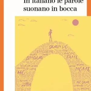 In italiano le parole suonano in bocca Di Tendenza